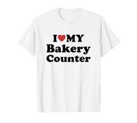 I Love My Bakery Counter Maglietta