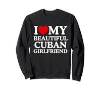 I Love My Beautiful Cuban Girlfriend Felpa