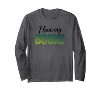 I Love My Books per Gli Amanti dei Libri Maglia a Manica