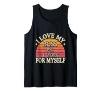 I Love My Boss PS I Work for Myself |- Canotta