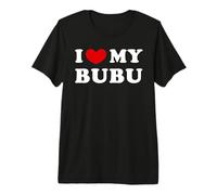 I Love My Bubu, Amo Il Mio Bubu Maglietta Premium