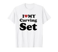I Love My Carving Set Maglietta