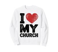 I Love My Church Messaggio edificante della Chiesa Felpa