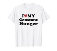 I Love My Constant Hunger Maglietta