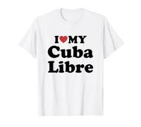 I Love My Cuba Libre Maglietta