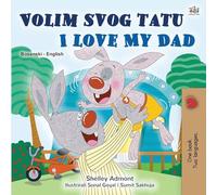 I Love My Dad (Bosnian English Bilingual Book)