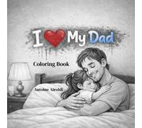 I Love My Dad: Coloring Book