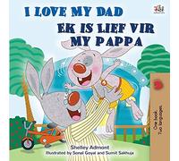 I Love My Dad: English Afrikaans Bilingual Children's Book