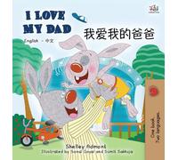 I Love My Dad (English Chinese Simplified Bilingual Edition)