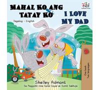 I Love My Dad (Tagalog English Bilingual Edition)