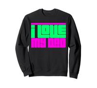 I Love My Dad Toddler Shirt Cute Baby I Love My Dad Felpa