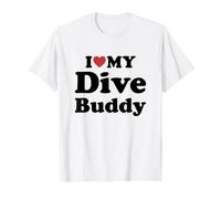 I Love My Dive Buddy Maglietta
