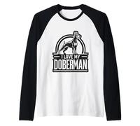 I LOVE MY DOBERMAN - Doberman Pinscher, Dobie, Razza Elegante Maglia con Maniche Raglan