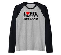 I Love My English Husband Maglia con Maniche Raglan