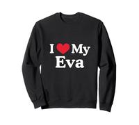 I Love My Eva Cuore Eva Love Eva Felpa