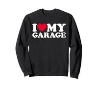I Love My Garage Felpa