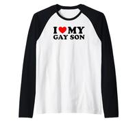 I Love My Gay Son Maglia con Maniche Raglan