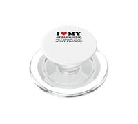 I Love My Girlfriend So Please Stay Away From Me PopSockets PopGrip per MagSafe