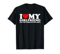 I Love My Girlfriend Yes She Bought Me This Shirt Maglietta