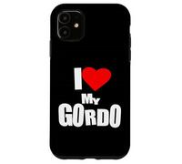I Love My Gordo Couples Latino Humor Tee Más Gordo, Más Amor Custodia per iPhone 11
