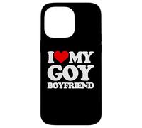 I Love My Goy Boyfriend - Divertente Detto Sarcastico Carino Ebreo Custodia per iPhone 14 Pro Max
