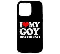 I Love My Goy Boyfriend - Divertente Detto Sarcastico Carino Ebreo Custodia per iPhone 15 Pro Max