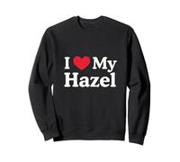 I Love My Hazel Heart Hazel Love Hazel Felpa