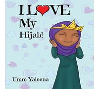 I Love My Hijab!