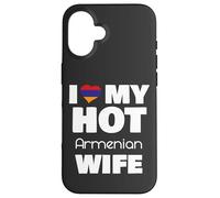 I Love My Hot Armenian Wife Married To Hot Armenia Girl Custodia per iPhone 16