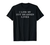 I Love My Hot Bearded Lover, Amo Il Mio Hot Bearded Lover Maglietta