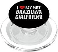 I Love My Hot Brazilian Girlfriend PopSockets PopGrip per MagSafe