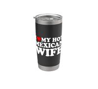 I Love My Hot Mexican Wife Bicchiere termico in acciaio inox doppia parete