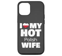 I Love My Hot Polish Wife Married To Hot Poland Girl Custodia per iPhone 12/12 Pro
