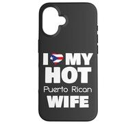 I Love My Hot Puerto Rican Wife Married To Puerto Rico Girl Custodia per iPhone 16