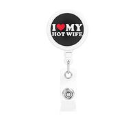 I Love My Hot Wife 2 Porta badge retrattile Reel Clip Id Card Holder for Nurse Student Office Worker