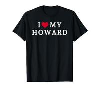 I Love My Howard, Amo Il Mio Howard Maglietta