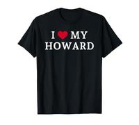 I Love My Howard, Amo Il Mio Howard Maglietta