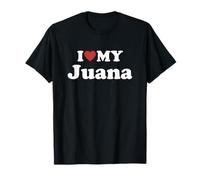 I Love My Juana Nome Coordinato Coppia Maglietta