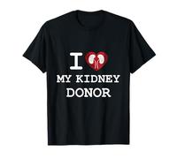 I Love My Kidney Donor | Gratitude Heart Transplant Support Maglietta