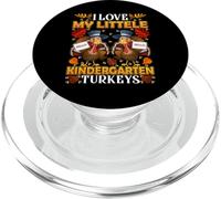 I Love My Little Kindergarten Turkeys Teacher Thanksgiving PopSockets PopGrip per MagSafe