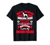 I Love My Miniature Pinscher Dog Funny Puppy Lover Maglietta