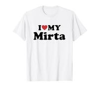 I Love My Mirta Nome Coordinato Coppia Maglietta