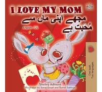 I Love My Mom (English Urdu Bilingual Children's Book)