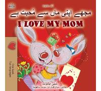 I Love My Mom (Urdu English Bilingual Book)