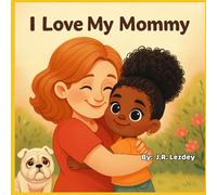 I Love My Mommy