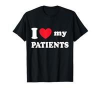 I Love My Patients - Citazione per la Cura del Cuore Maglietta