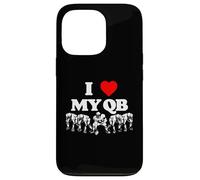 I Love My Quarterback QB Funny Offensive Line Football OL Custodia per iPhone 13 Pro