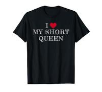 I Love My Short Queen, Amo Il Mio Short Queen Maglietta