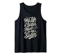 I Love My Sister, Idea di Design con Testo per fratelli o Sorelle Canotta