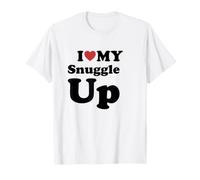 I Love My Snuggle Up Maglietta